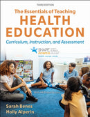 The Essentials of Teaching Health Education : Curriculum, Instruction, and Assessment-9781718232020