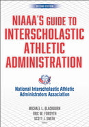 NIAAA's Guide to Interscholastic Athletic Administration-9781718234581