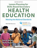Lesson Planning for Skills-Based Secondary Health Education-9781718235465