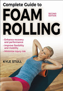 Complete Guide to Foam Rolling-9781718238350