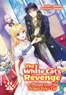 The White Cat's Revenge as Plotted from the Dragon King's Lap: Volume 5-9781718319998