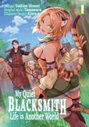 My Quiet Blacksmith Life in Another World: Volume 1 (Manga)-9781718320703