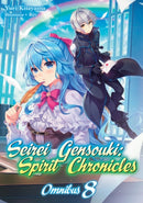 Seirei Gensouki: Spirit Chronicles: Omnibus 8-9781718328877
