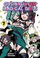 Gushing over Magical Girls: Volume 7 (Manga)-9781718339361