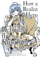 How a Realist Hero Rebuilt the Kingdom (Manga): Omnibus 5-9781718341098