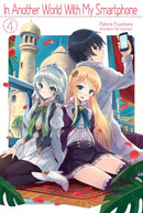 In Another World With My Smartphone: Volume 4 : Volume 4-9781718350038