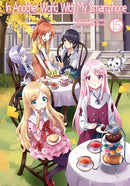 In Another World With My Smartphone: Volume 15-9781718350144