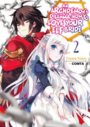 An Archdemon''s Dilemma: How to Love Your Elf Bride: Volume 2 (Light Novel)