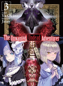 The Unwanted Undead Adventurer (Light Novel): Volume 3 