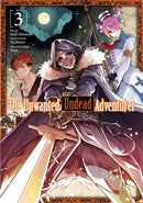 The Unwanted Undead Adventurer (Manga): Volume 3-9781718358225