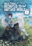 Isekai Tensei: Recruited to Another World: Omnibus 1 (Light Novel)-9781718360303