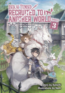 Isekai Tensei: Recruited to Another World: Omnibus 3 (Light Novel)-9781718360327