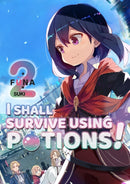 I Shall Survive Using Potions! Volume 2-9781718371910