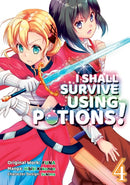 I Shall Survive Using Potions (Manga) Volume 4 