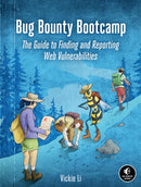 Bug Bounty Bootcamp : The Guide to Finding and Reporting Web Vulnerabilities-9781718501546