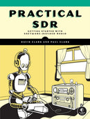 Practical SDR : Getting Started With Software-Defined Radio-9781718502543