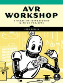 Avr Workshop : A Hands-On Introduction with 60 Projects-9781718502581