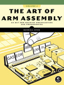 The Art of ARM Assembly Volume 1-9781718502826