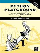 Python Playground, 2nd Edition : Geeky Projects for the Curious Programmer-9781718503045