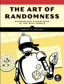 The Art of Randomness : Randomized Algorithms in the Real World-9781718503243