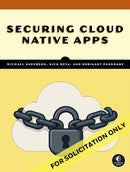 Securing Cloud Native Apps