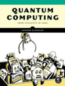 Quantum Computing : From Concepts to Code-9781718504004