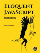 Eloquent JavaScript, 4th Edition
