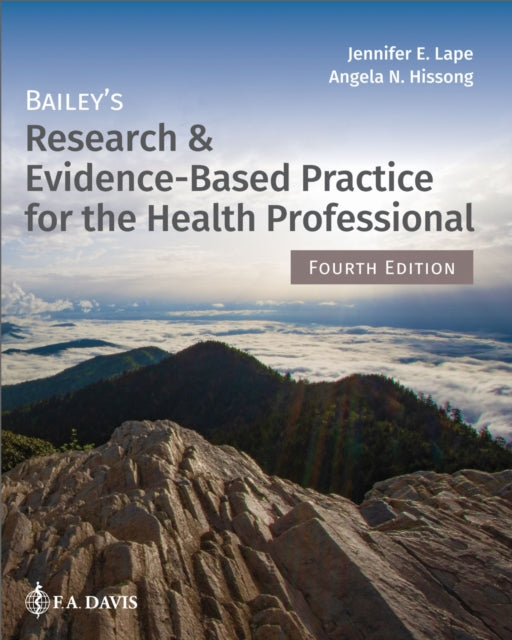 Bailey''s Research & Evidence-Based Practice for the Health Professional