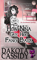 How Nina Got Her Fang Back : Accidental Quickie-9781720219798