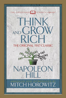 Think and Grow Rich (Condensed Classics) : The Original 1937 Classic-9781722500290