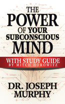 The Power of Your Subconscious Mind with Study Guide-9781722501679