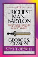 The Richest Man in Babylon (Condensed Classics) : Discover the Essentials of the Legendary Guide to Wealth!-9781722501860