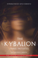 The Kybalion : The Universe is Mental-9781722502072