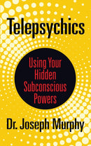 Telepsychics : Using Your Hidden Subconscious Powers-9781722502775