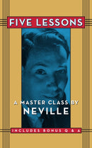 Five Lessons : A Master Class by Neville-9781722503567