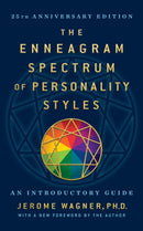 The Enneagram Spectrum of Personality Styles 2E : 25th Anniversary Edition with a New Foreword by the Author-9781722505226
