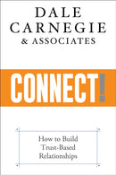 Connect! : How to Build Trust-Based Relationships-9781722505967