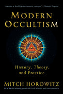 Modern Occultism : History, Theory and Practice-9781722506261
