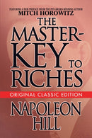 The Master-Key to Riches : Original Classic Edition-9781722506391