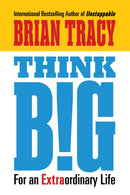 Think Big : For an Extraordinary Life-9781722507244