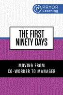 The First Ninety Days : Moving from Co-Worker to Manager-9781722507350