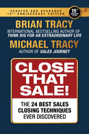 Close That Sale! : The 34 Best Sales Closing Techniques Ever Discovered-9781722507374