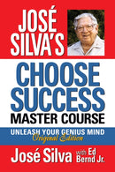 José Silva''s Choose Success Master Course