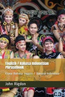 English / Bahasa Indonesian Phrasebook : Frase Bahasa Inggris / Bahasa Indonesia-9781724003584