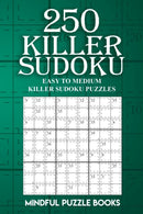 250 Killer Sudoku : Easy to Medium Killer Sudoku Puzzles-9781727331356