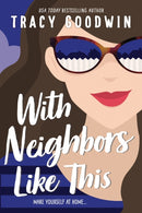 With Neighbors Like This-9781728228938