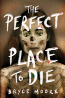 The Perfect Place to Die-9781728229119