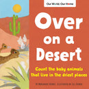 Over on a Desert : Count the baby animals that live in the driest places-9781728243665