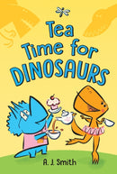 Tea Time for Dinosaurs-9781728245584