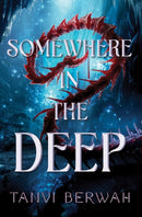 Somewhere in the Deep-9781728247656
